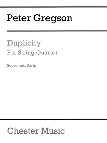 Duplicity : For String Quartet.