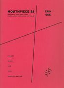 Mouthpiece 28 : For Female Voice, Bass Flute, Bass Clarinet, Percussion and Violin (2016).