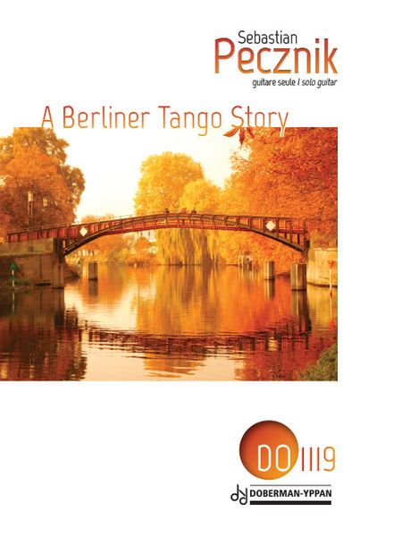 Berliner Tango Story : For Solo Guitar.