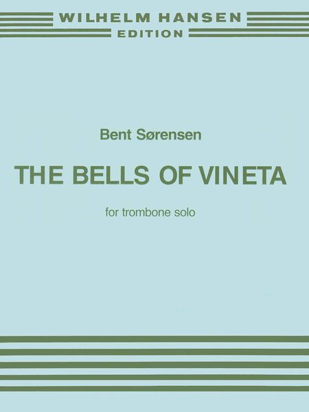 Bells of Vineta : For Trombone Solo.