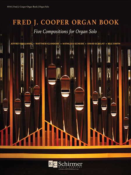 Fred J. Cooper Organ Book : Five Compositions For Organ Solo.