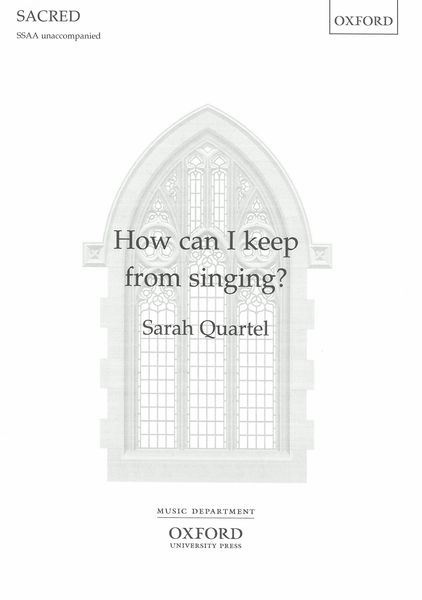 How Can I Keep From Singing? : For SSAA A Cappella.