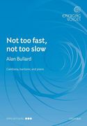Not Too Fast, Not Too Slow : For Cbar and Piano.