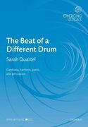 Beat of A Different Drum : For Cambiata, Baritone, Piano and Percussion.