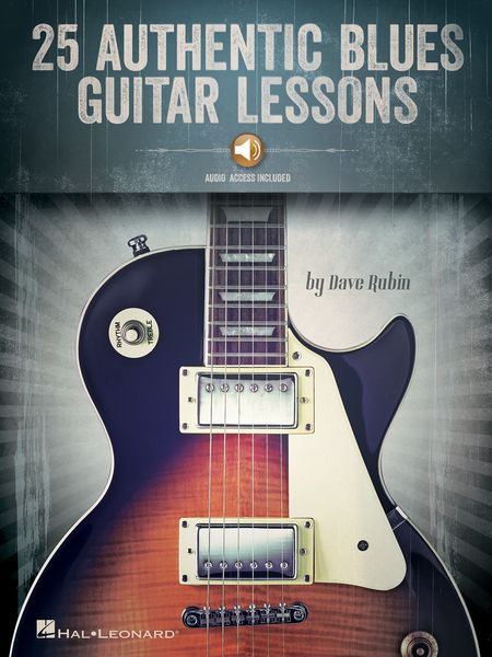 25 Authentic Blues Guitar Lessons.