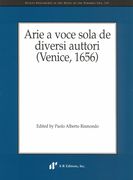 Arie A Voce Sola De Diversi Auttori (Venice, 1656) / edited by Paolo Alberto Rismondo.