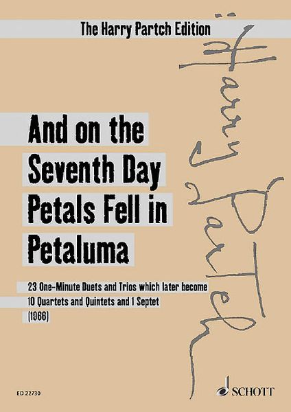 And On The Seventh Day Petals Fell In Petaluma : For Ensemble of Partch Instruments (1966).