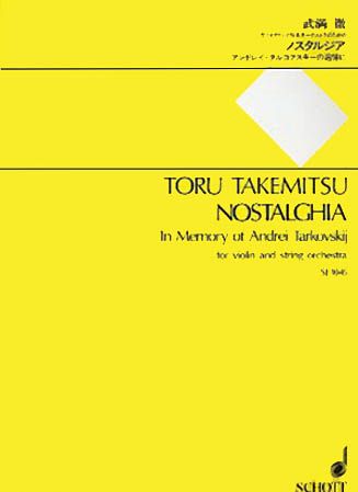 Nostalghia : In Memory of Andrei Tarkovskij For Violin and String Orchestra.