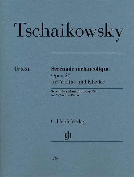 Sérénade Mélancolique, Op. 26 : For Violin and Piano / edited by Alexander Komarov.