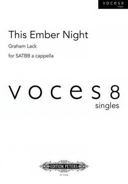 This Ember Night : For SATBB A Cappella.