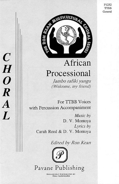 African Processional : For Unison Choir, TTBB Choir, Tenor Solo and Percussion.