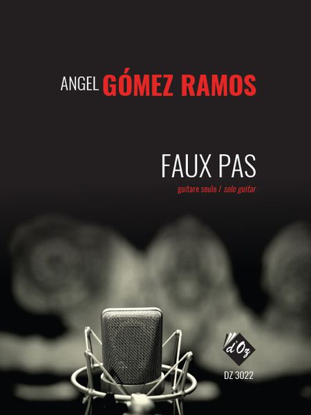 Faux Pas : For Solo Guitar.