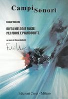 Dieci Melodie Facili : Per Voce E Pianoforte.