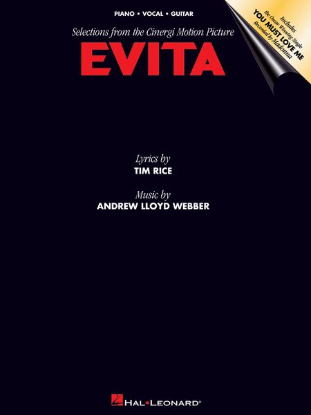 Evita : Movie Vocal Selections / Lyrics by Tim Rice.
