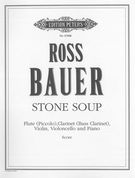 Stone Soup : For Flute (Piccolo), Clarinet (Bass Clarinet), Violin, Violoncello and Piano.