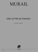 Lettre De Vincent : Pour Flute et Violoncelle (2018).