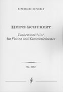 Concertante Suite : Für Violine und Kammerorchester.
