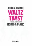 Waltz Twist : A Twisted Jazz Waltz For Horn and Piano (1997/2017).