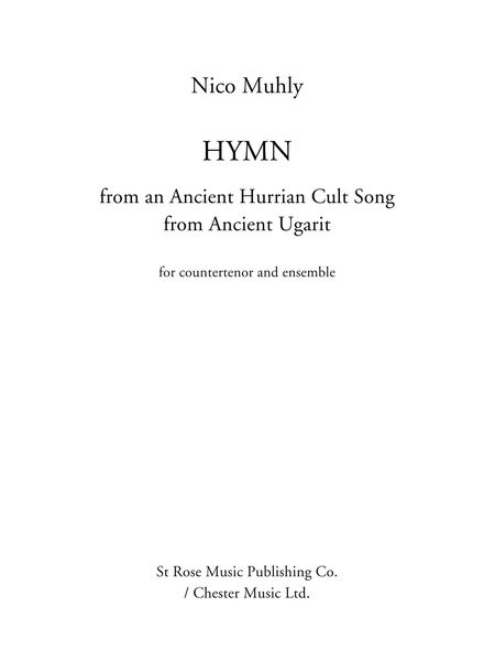 Hymn - From An Ancient Hurrian Cult Song From Ancient Ugarit : For Countertenor and Ensemble.