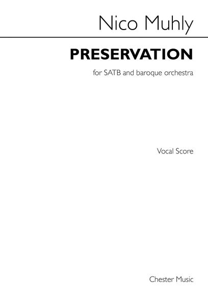 Preservation : For SATB and Baroque Orchestra (2009).