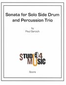 Sonata : For Solo Side Drum and Percussion Trio.
