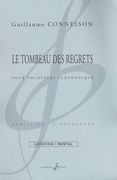 Tombeau Des Regrets : Pour Orchestre Symphonique.