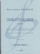 Charlotte Salomon : Opéra Pour Voix Solistes Et Orchestre (Rev. 2015).