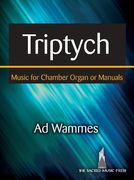 Triptych : Music For Chamber Organ Or Manuals.