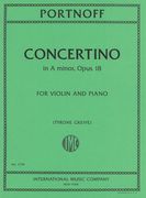 Concertino In A Minor, Op. 18 : For Violin and Piano / edited by Tyrone Greive.