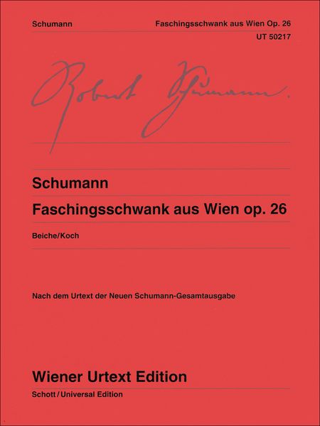 Faschingsschwank Aus Wien, Op. 26 : Für Klavier / edited by Michael Beiche.
