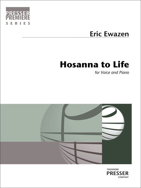 Hosanna To Life : For Voice and Piano.