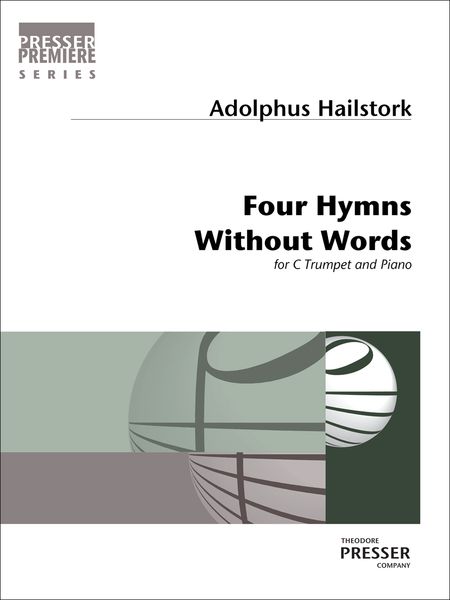 Four Hymns Without Words : For C Trumpet and Piano.