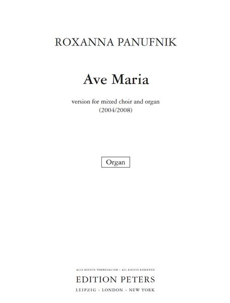 Ave Maria : Version For Mixed Choir and Organ (2004/2008).