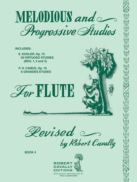 Melodious and Progressive Studies, Book 4 : For Flute / Revised by Robert Cavally.