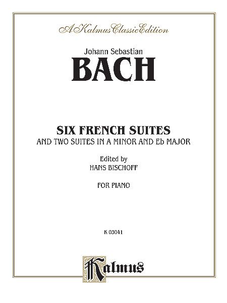 Six French Suites (Bischoff).