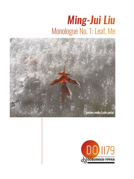 Monologue No. 1 - Leaf, Me, Op. 2 : For Solo Guitar.