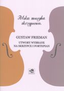 Selected Pieces : For Violin and Piano / Ed. Andrzej Kacprzak and Katarzyna Markiewicz.
