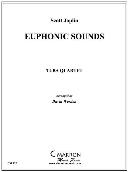 Euphonic Sounds : For Euphonium/Tuba Quartet / arr. by David R. Werden.