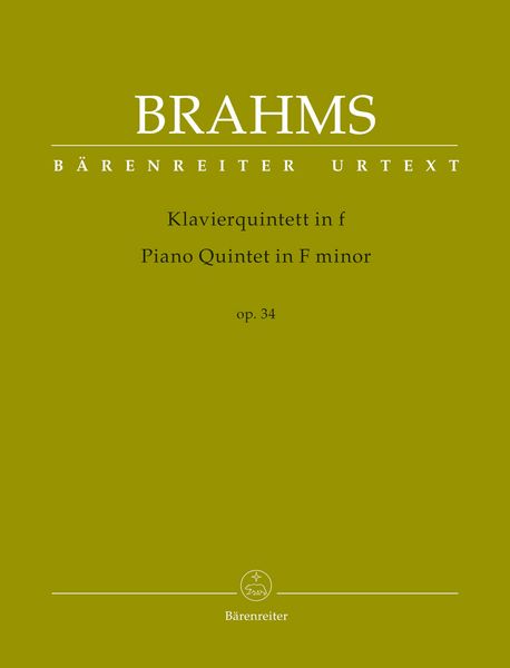 Klavierquintett In F-Moll, Op. 34 / edited by Daniel Boomhower.