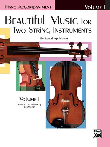 Beautiful Music For Two String Instruments : Piano Accompaniment, Vol. 1.