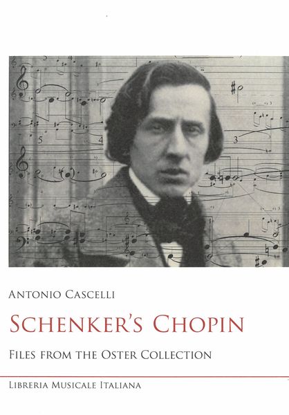 Schenker's Chopin : Files From The Oster Collection.