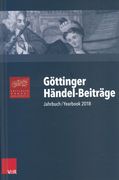 Göttinger Händel-Beiträge : Jahrbuch/Yearbook 2018.