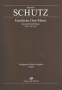 Geistliche Chor-Music, Dresden 1648, Op. 11, SWV 369-397 / Ed. Michael Heinemann.