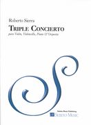 Triple Concierto : For Violin, Violoncello, Piano and Orchestra (2015).