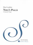 Noel's Psalm : A Sonata For Organ (2017).