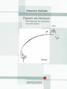 Figuren Am Horizont : Fünf Nachrufe Für Solovioline und Sechs Spieler (2011).