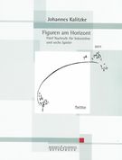 Figuren Am Horizont : Fünf Nachrufe Für Solovioline und Sechs Spieler (2011).