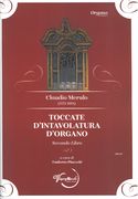 Toccate d'Intavolatura d'Organo, Secondo Libro / edited by Umberto Pineschi.