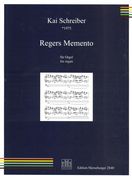 Regers Memento, Op. 13 : Für Orgel (2013).