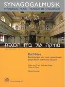 Kol Nidre - Bearbeitungen von Louis Lewandowski, Joseph Bloch und Moritz Deutsch : For Vln & Org.